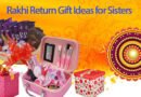 Rakhi Gift Ideas That Won’t Break the Bank for Sister