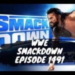 WWE SmackDown Episode 1491: What Went Down and Why It Mattered