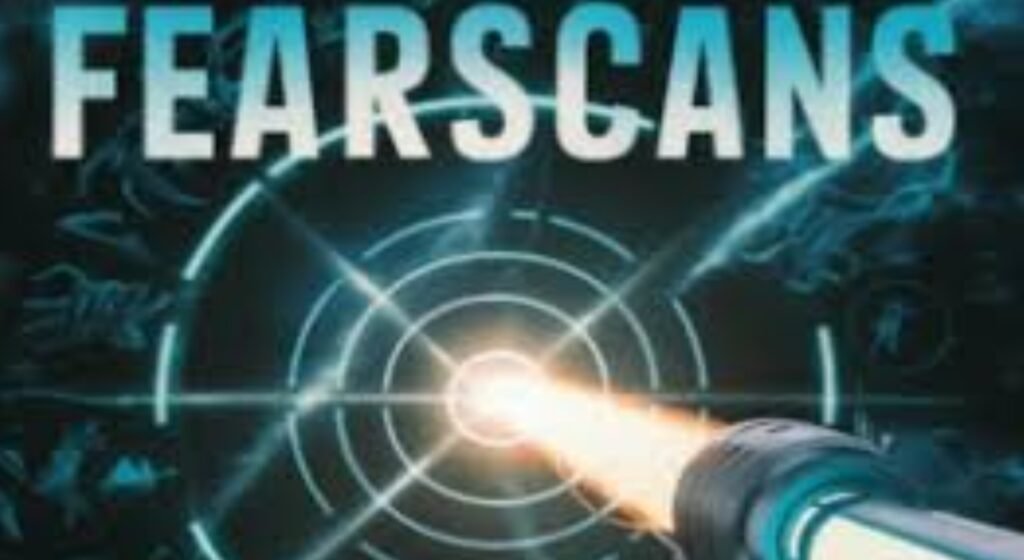 fearscans