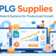 PLG Supplies: Essential Tools and Systems for Product-Led Growth